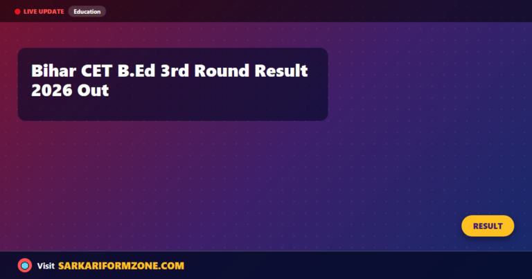 Bihar CET B.Ed 3rd Round Allotment Result 2026